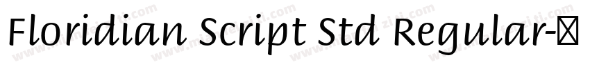 Floridian Script Std Regular字体转换